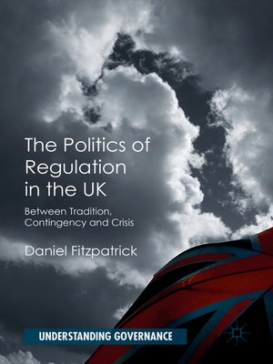 cover image of The Politics of Regulation in the UK
